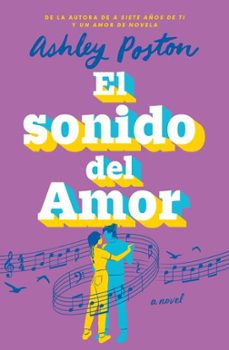 el sonido del amor-ashley poston-9788410391246