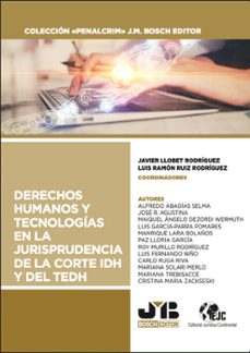 derechos humanos y tecnologías en la jurisprudencia de la corte idh y del tedh (ebook)-9788410448346