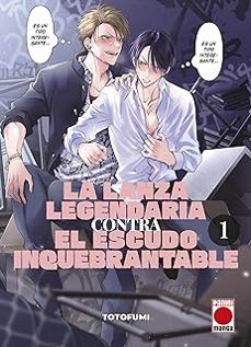 la lanza legendaria contra el escudo inquebrantable 1-9788410511446
