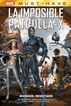 la imposible patrulla-x 11: divididos, resistimos-9788410519046