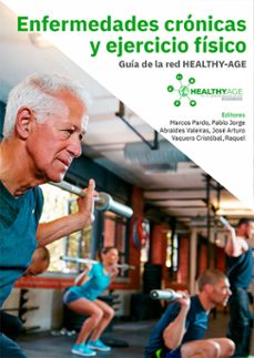 enfermedades cronicas y ejercicio fisico. guia de la red healthy-age (ebook)-pablo jorge marcos pardo-9788410708846