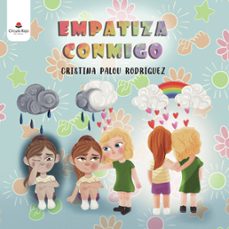 empatiza conmigo-cristina palou rodriguez-9788410820746