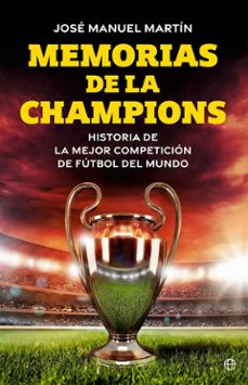 memorias de la champions (ebook)-jose manuel martin-9788410940246