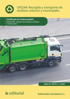 (i.b.d.) seag0108 recogida y transporte de residuos urbanos o municipales  - gestión de residuos urbanos e industriales-9788411037846