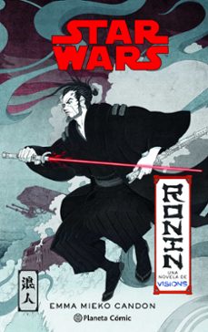 star wars visions: ronin (novela)-emma mieko candon-9788411121446
