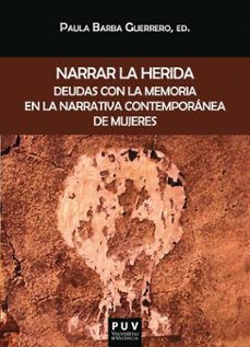 narrar la herida (ebook)-autores varios-9788411185646