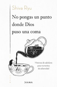 no pongas un punto donde dios puso una coma (ebook)-shiva ryu-9788411190046