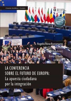la conferencia sobre el futuro de europa. la apuesta ciudadana por la integracion (ebook)-rogelio perez bustamante-9788411220446