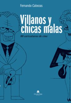 villanos y chicas malas-fernando cabezas mateo-9788411597746