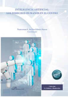 inteligencia artificial: los derechos humanos en el centro-fernando l. ibañez lopez pozas-9788411707046