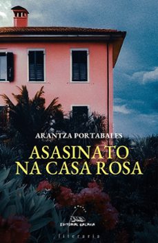asasinato na casa rosa (ebook)-arantza portabales-9788411763646