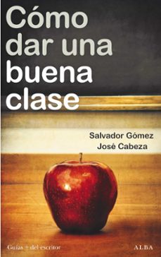 cómo dar una buena clase (ebook)-jose cabeza-salvador gomez-9788411780346