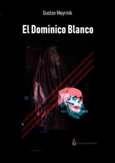 el dominico blanco (ebook)-gustav meyrink-9788412027846