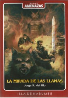 la mirada de las llamas (serie amenazas 4)-jorge r. del rio-9788412141146