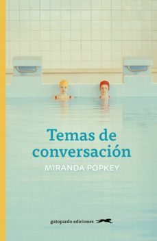 temas de conversacion (ebook)-miranda popkey-9788412236446