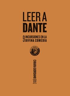 leer a dante: nueve incursiones en la divina comedia-9788412421446