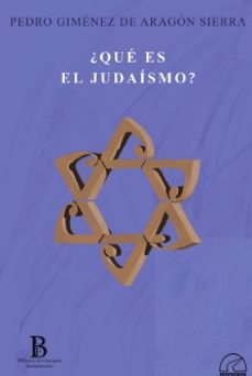 que es el judaismo-pedro gimenez de aragon sierra-9788412452846