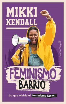 feminismo de barrio (ebook)-mikki kendall-9788412458046