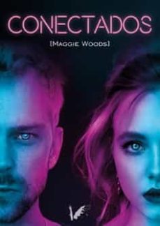 conectados (ebook)-maggie woods-9788412519853
