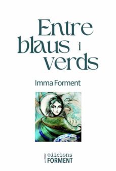 Imagen Principal de ENTRE BLAUS I VERDS
