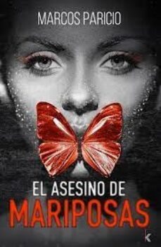 el asesino de mariposas-marcos paricio-9788412631746