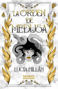 la orden de medusa-lucia millan-9788412670646