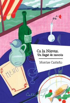 ca la nieves. un llegat de records-montse castaño olmo-9788412674446