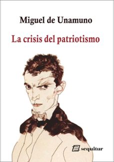 la crisis del patriotismo-miguel de unamuno-9788412713046