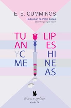 tulipanes y chimeneas-e.e. cummings-9788412723946