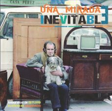 una mirada inevitable-fernando millan romeral-9788412864946