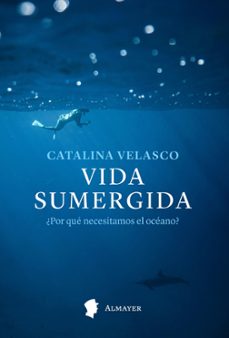 vida sumergida-catalina velasco-9788412891546