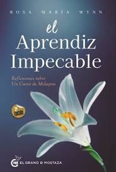 el aprendriz impecable-rosa maria wynn-9788412900446