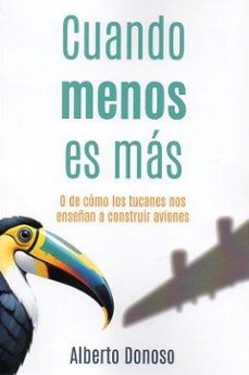 cuando menos es mas-alberto donoso bellon-9788412914146