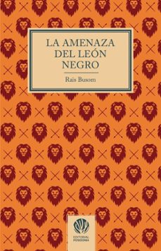 la amenaza del leon negro-rais busom-9788412984446