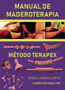 manual de maderoterapia. metodo terapex-9788413044446