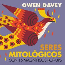 seres mitologicos con 15 magnificos pop-ups-owen davey-9788413185446