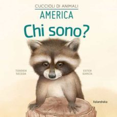chi sono? cuccioli di animali - america-9788413431246