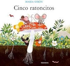 cinco ratoncitos-maria giron-9788413432946