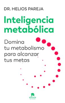 inteligencia metabolica-helios pareja-9788413444246