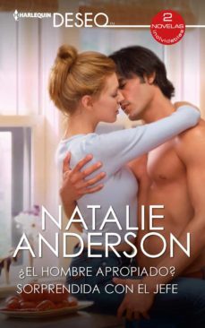¿el hombre apropiado? - sorprendida con el jefe (ebook)-natalie anderson-9788413489346