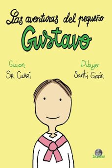 las aventuras del pequeño gustavo-9788413510446