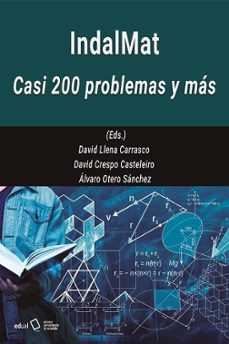 indalmat: casi 200 problemas y mas-9788413514246