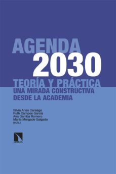 agenda 2030: teoria y practica-silvia arias-ruth campos-ana gamba-9788413526546