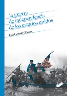 la guerra de independencia de los estados unidos (ebook)-jose cepeda gomez-9788413578446