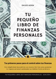 tu pequeño libro de finanzas personales-david adan-9788413748146