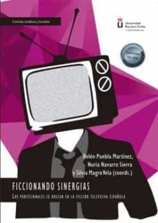 ficcionando sinergias-belen puebla martinez-silvia navarro sierra-silvia magro vela-9788413778846
