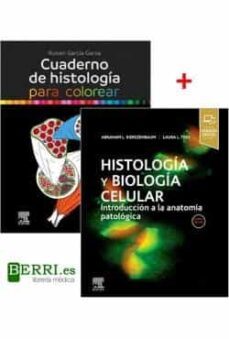 lote histología: cuaderno de histología para colorear + histolo gía y biología celular-jorge garcia garza-abraham l. kierszenbaum-9788413826646