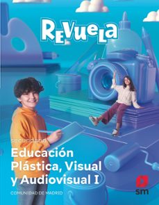 plasticas visual y audiovisual 1º eso proyecto revuela madrid ed 2022-9788413928746