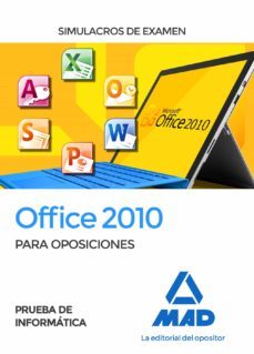 prueba de informatica office 2010: simulacros de examen-9788414221846