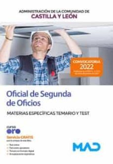oficial de segunda de oficios de la administración de la comunidad de castilla y león. materias específicas temario y test-9788414253946